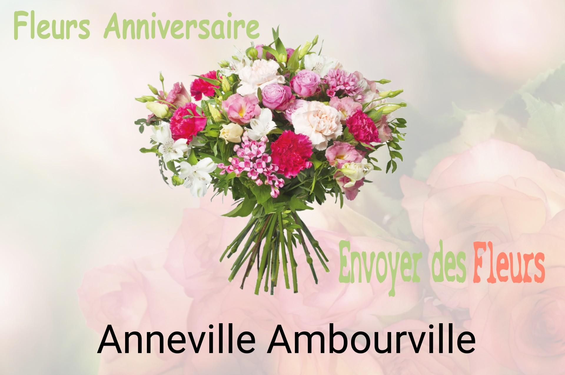 Bouquet de fleurs d’anniversaire livré à Anneville-Ambourville